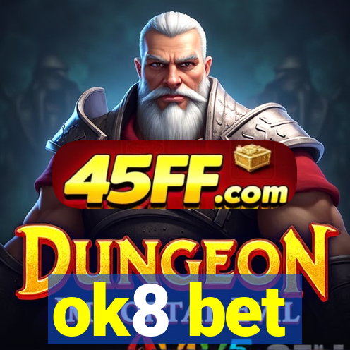 ok8 bet